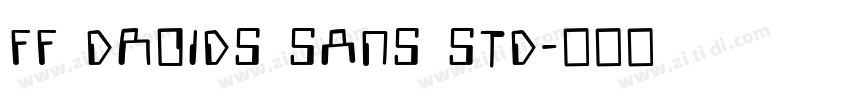 FF DROIDS SANS STD字体转换
